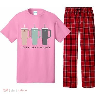 Cool Stanley Cup Ocd Obsessive Cup Disorder Pajama Set