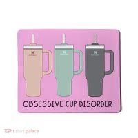 Cool Stanley Cup Ocd Obsessive Cup Disorder Mousepad thumb 0