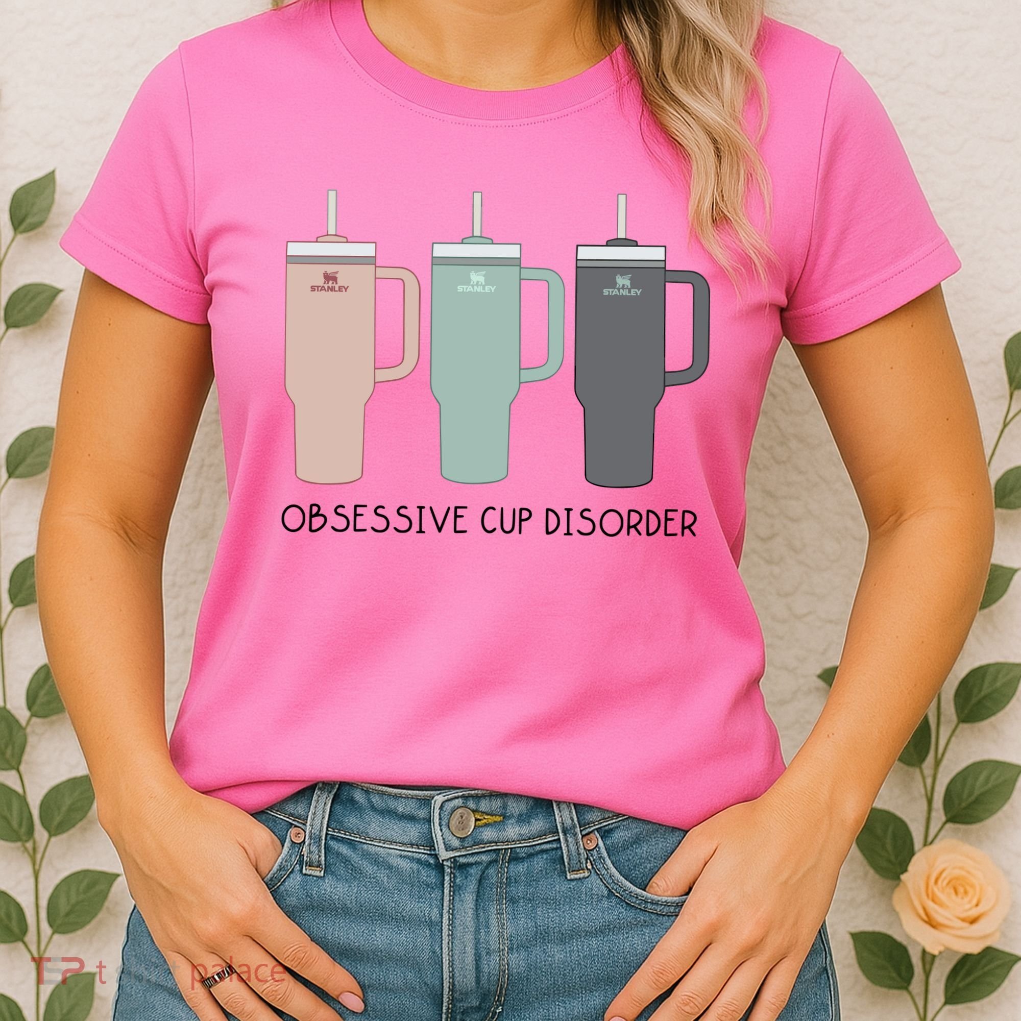 Cool Stanley Cup Ocd Obsessive Cup Disorder Women's T-Shirt