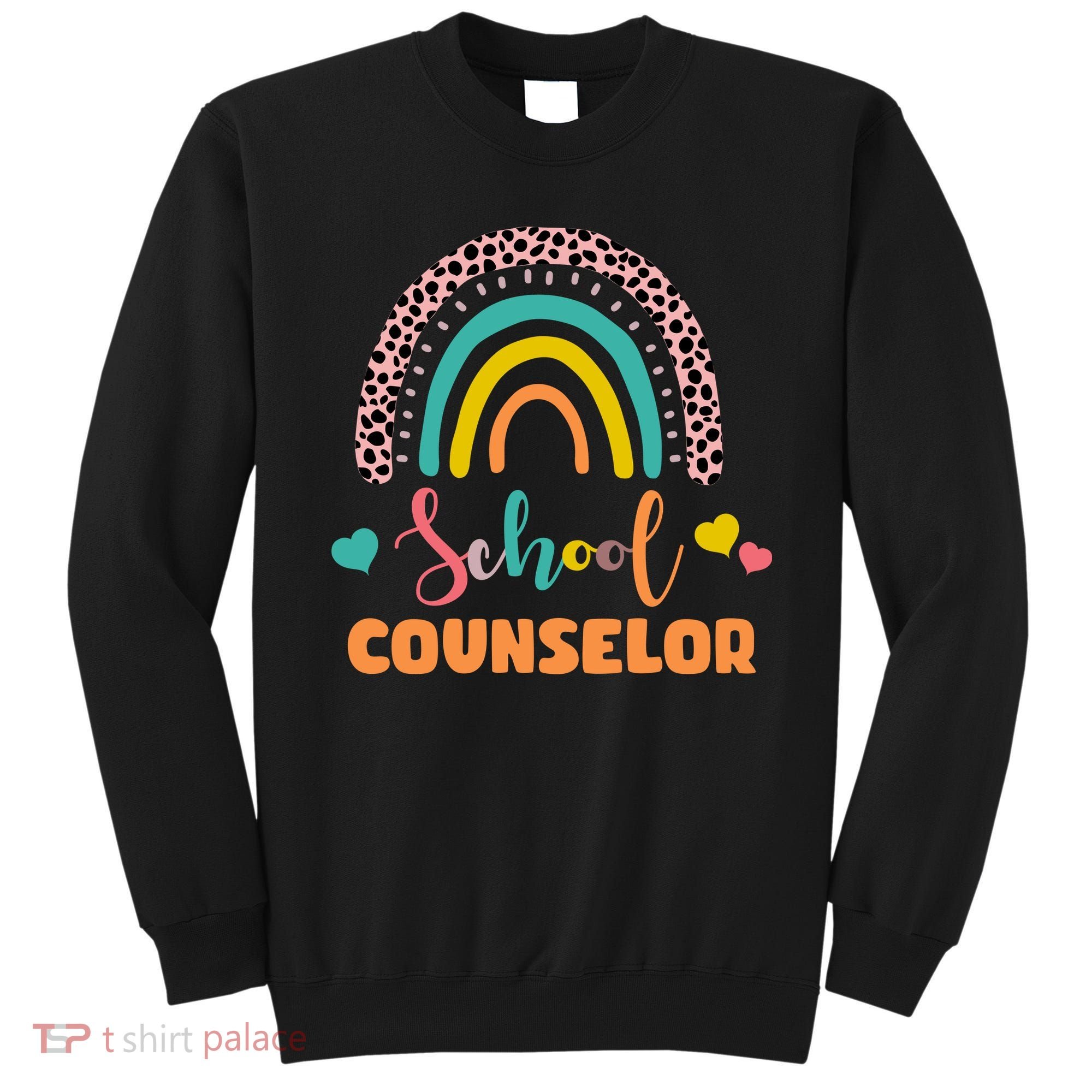 Cute School Counselor Rainbow Sweatshirt