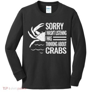 Crabmeat Seafood Crabbing Crabs Crabby Crab Kids Long Sleeve Shirt