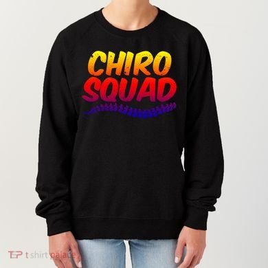 Chiro Squad Chiropractic Funny Chiropractor Novelty Humor Gift Women's Sweatshirt
