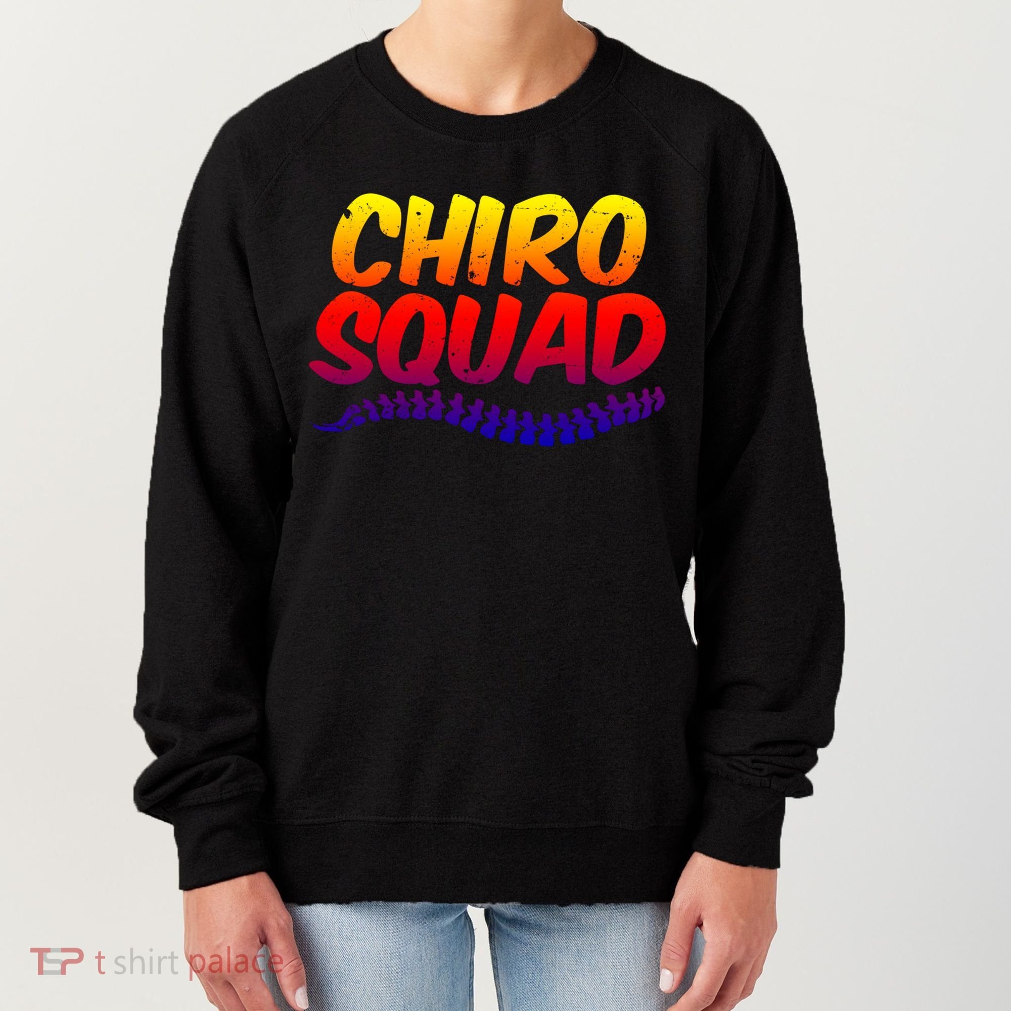 Chiro Squad Chiropractic Funny Chiropractor Novelty Humor Gift Women's Sweatshirt