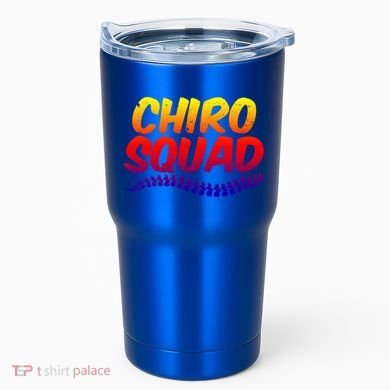 Chiro Squad Chiropractic Funny Chiropractor Novelty Humor Gift Tumbler