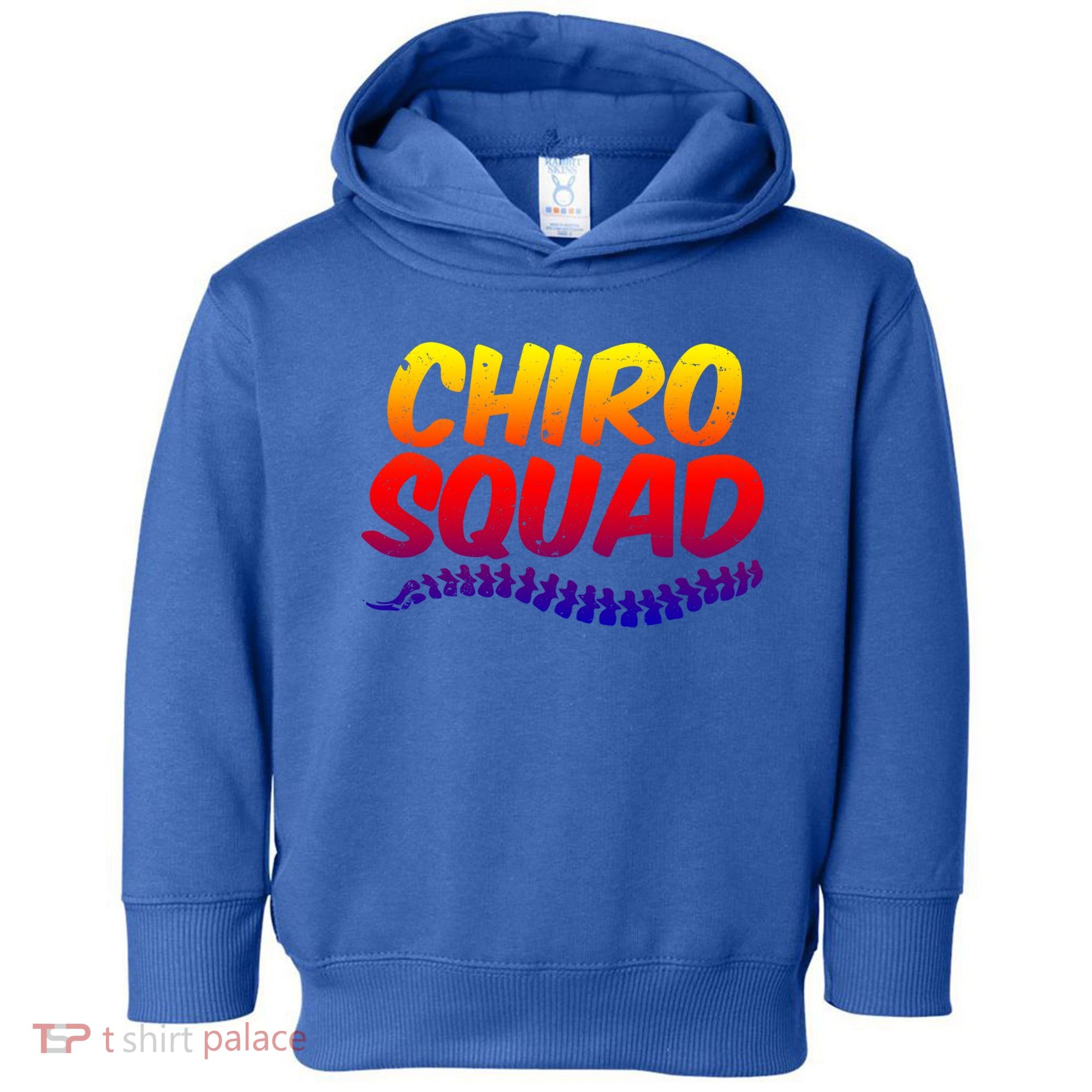 Chiro Squad Chiropractic Funny Chiropractor Novelty Humor Gift Toddler Hoodie