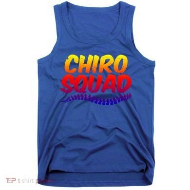 Chiro Squad Chiropractic Funny Chiropractor Novelty Humor Gift Tank Top