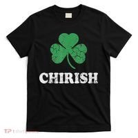 Chirish Shamrock Chicago Irish St Patricks Day T-Shirt thumb 0
