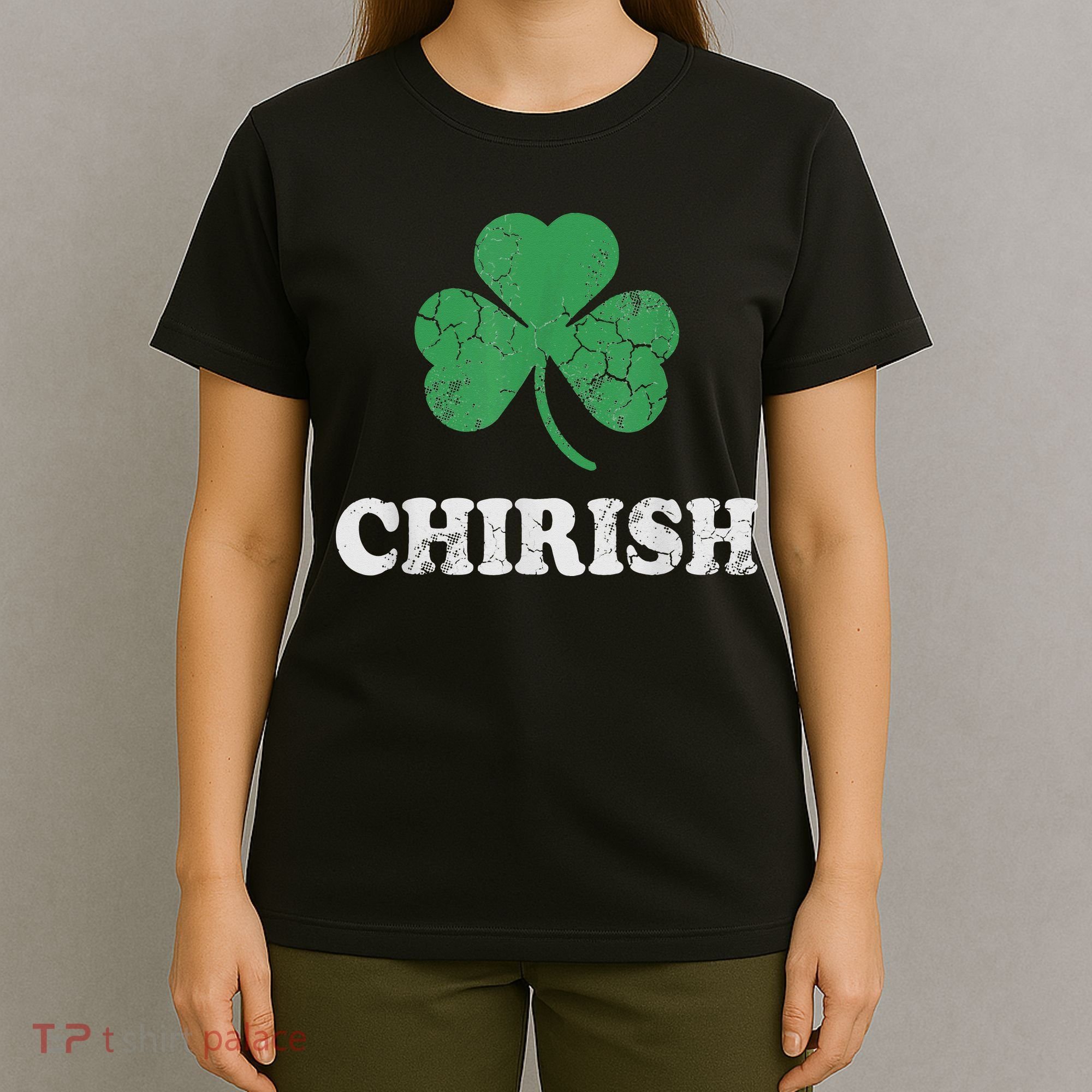 Chirish Shamrock Chicago Irish St Patricks Day T-Shirt