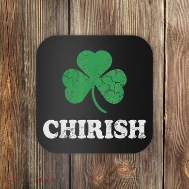 Chirish Shamrock Chicago Irish St Patricks Day Coaster