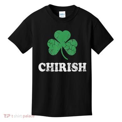 Chirish Shamrock Chicago Irish St Patricks Day Kids T-Shirt