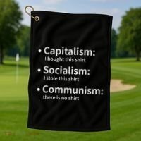 Capitalism Socialism Communism Libertarian Economics Freedom Golf Towel thumb 1