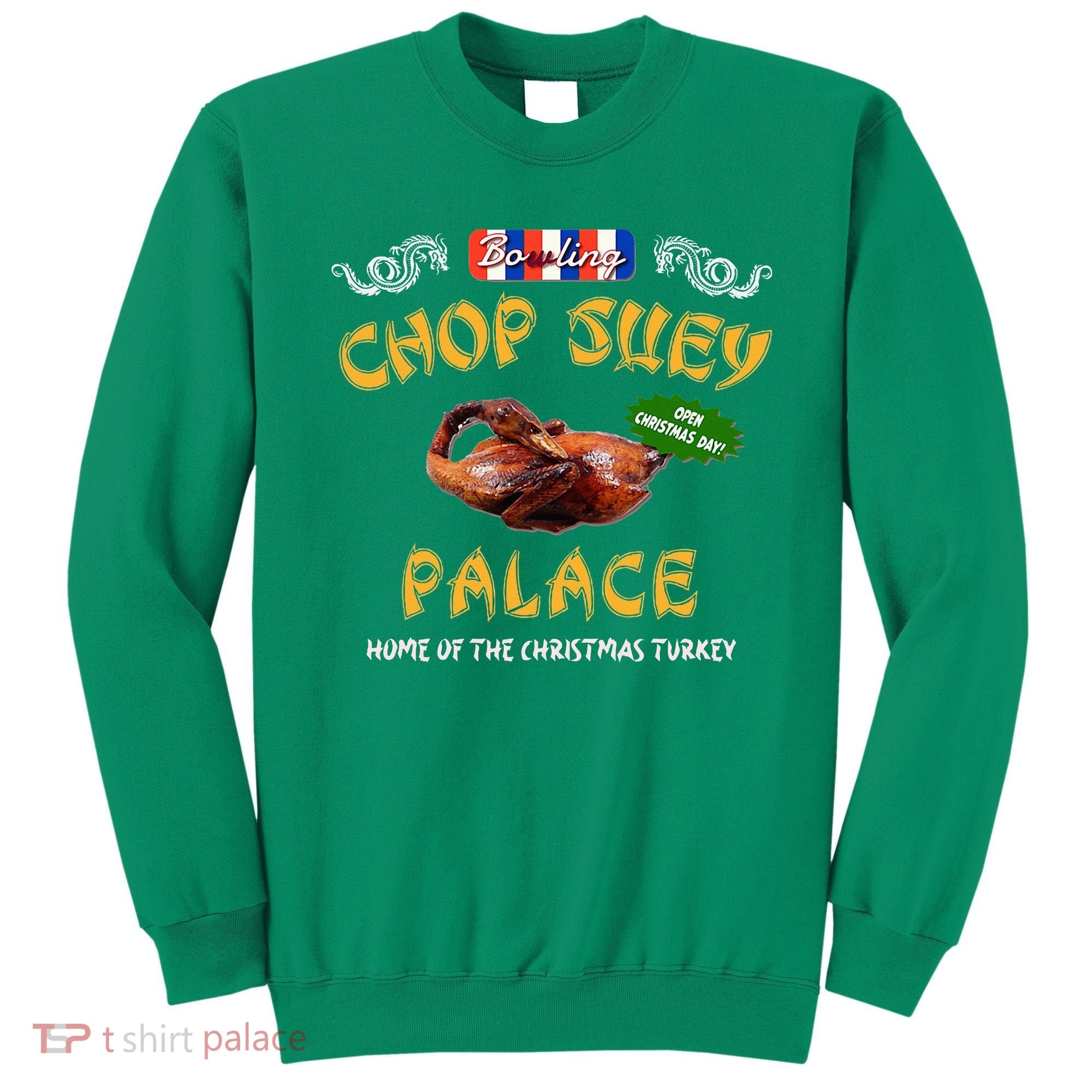 Christmas Story Chop Suey Palace Funny 80s Classic Chinese Sweatshirt