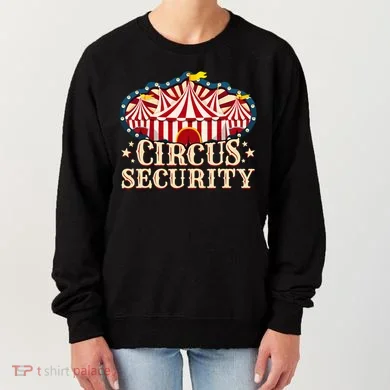 Circus Security Women's Sweatshirt