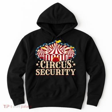 Circus Security Hoodie