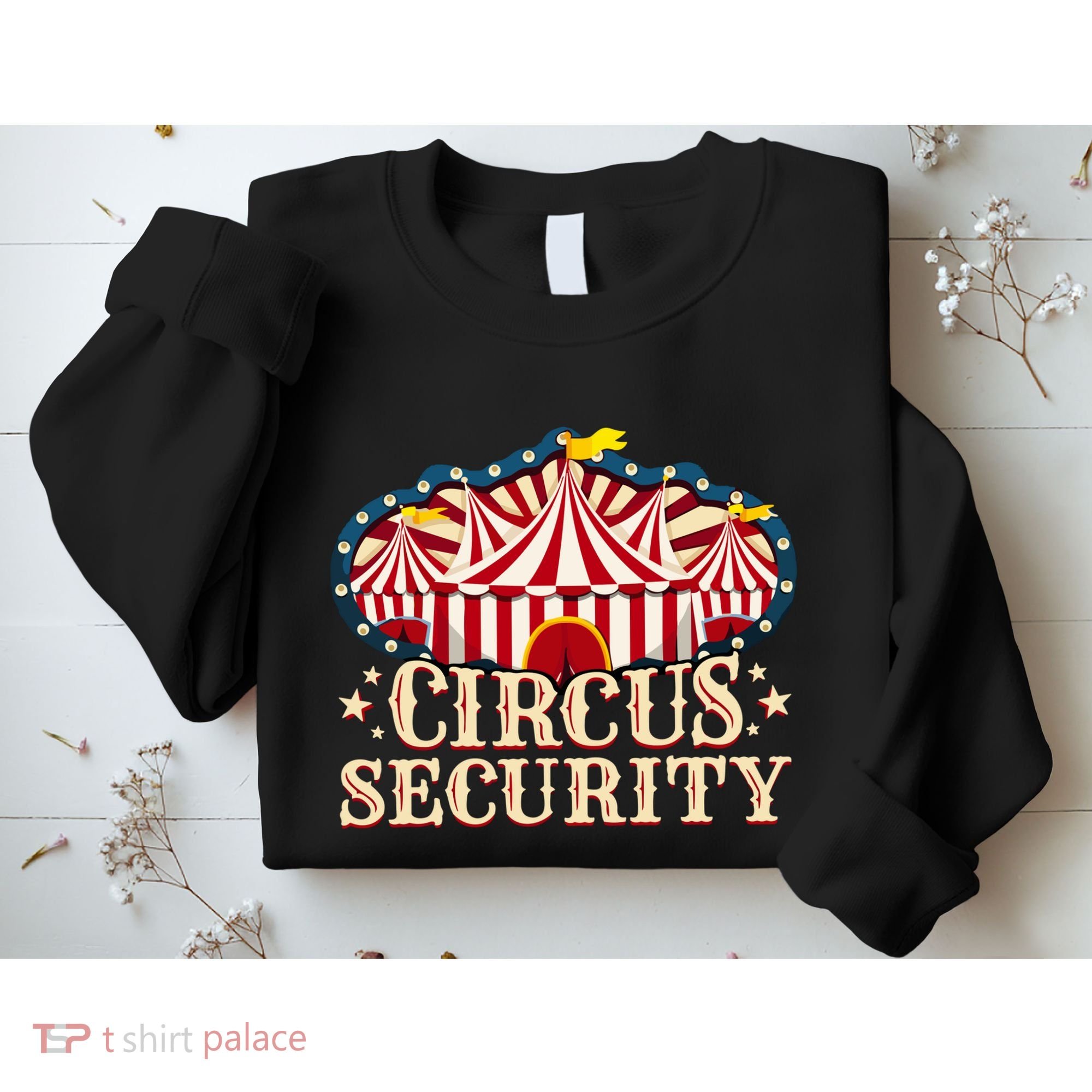 Circus Security Sweatshirt