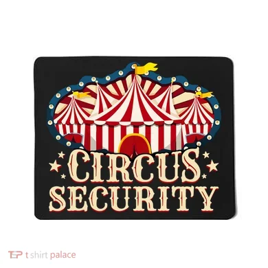 Circus Security Mousepad