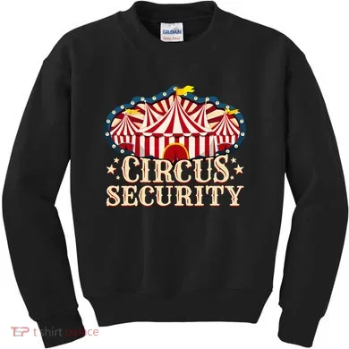 Circus Security Kids Sweatshirt