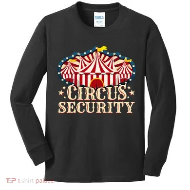 Circus Security Kids Long Sleeve Shirt
