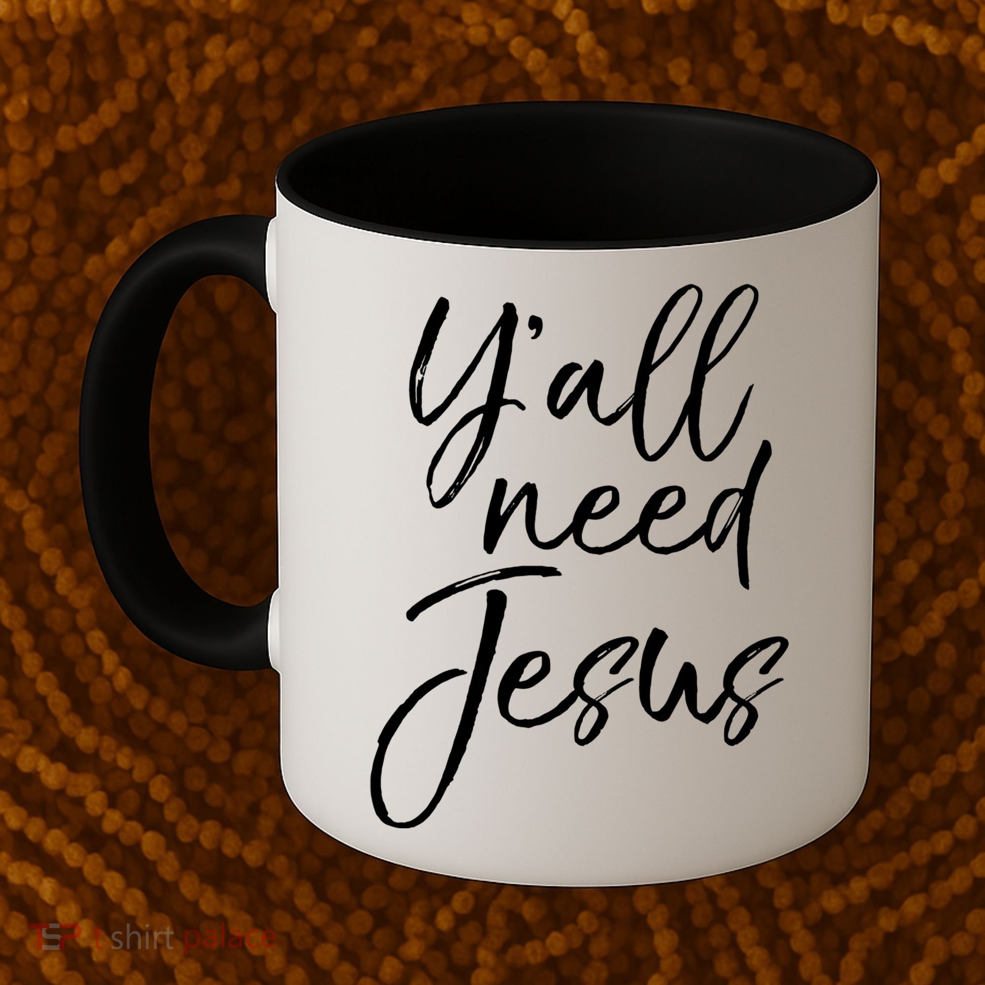 Cute Southern Christian Saying Funny Quote Y'all Need Jesus Gift Coffee Mug