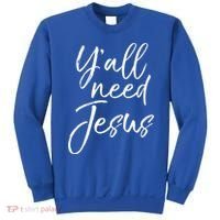 Cute Southern Christian Saying Funny Quote Y'all Need Jesus Gift Sweatshirt thumb 0
