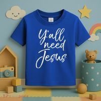 Cute Southern Christian Saying Funny Quote Y'all Need Jesus Gift Toddler T-Shirt thumb 3