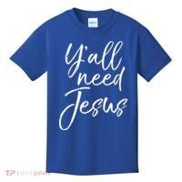 Cute Southern Christian Saying Funny Quote Y'all Need Jesus Gift Kids T-Shirt thumb 0