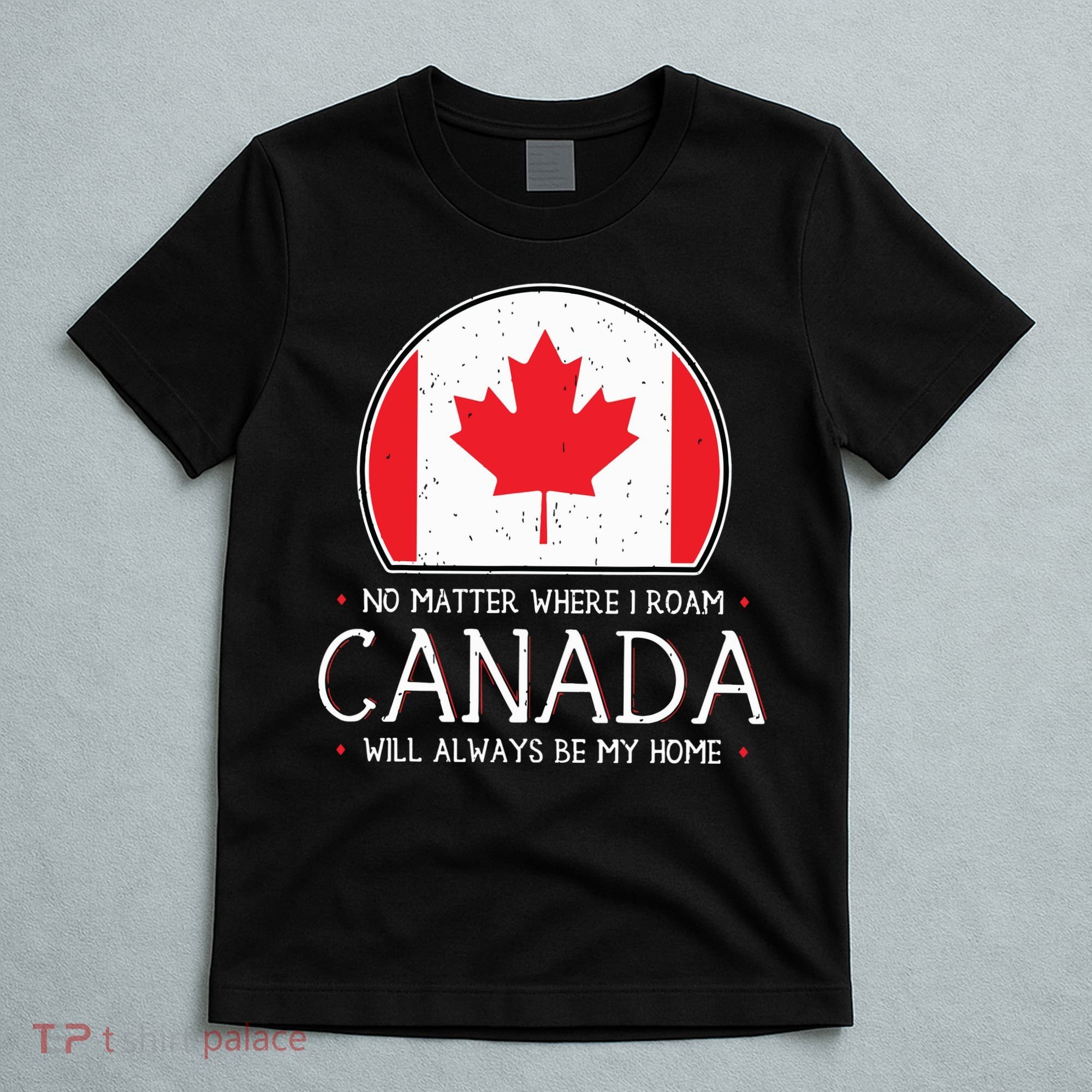 Canadian Shirts Canada Pride Flag North Maple Leaf Eh Gift T-Shirt