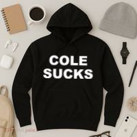 Cole Sucks Hoodie thumb 3