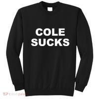 Cole Sucks Sweatshirt thumb 0