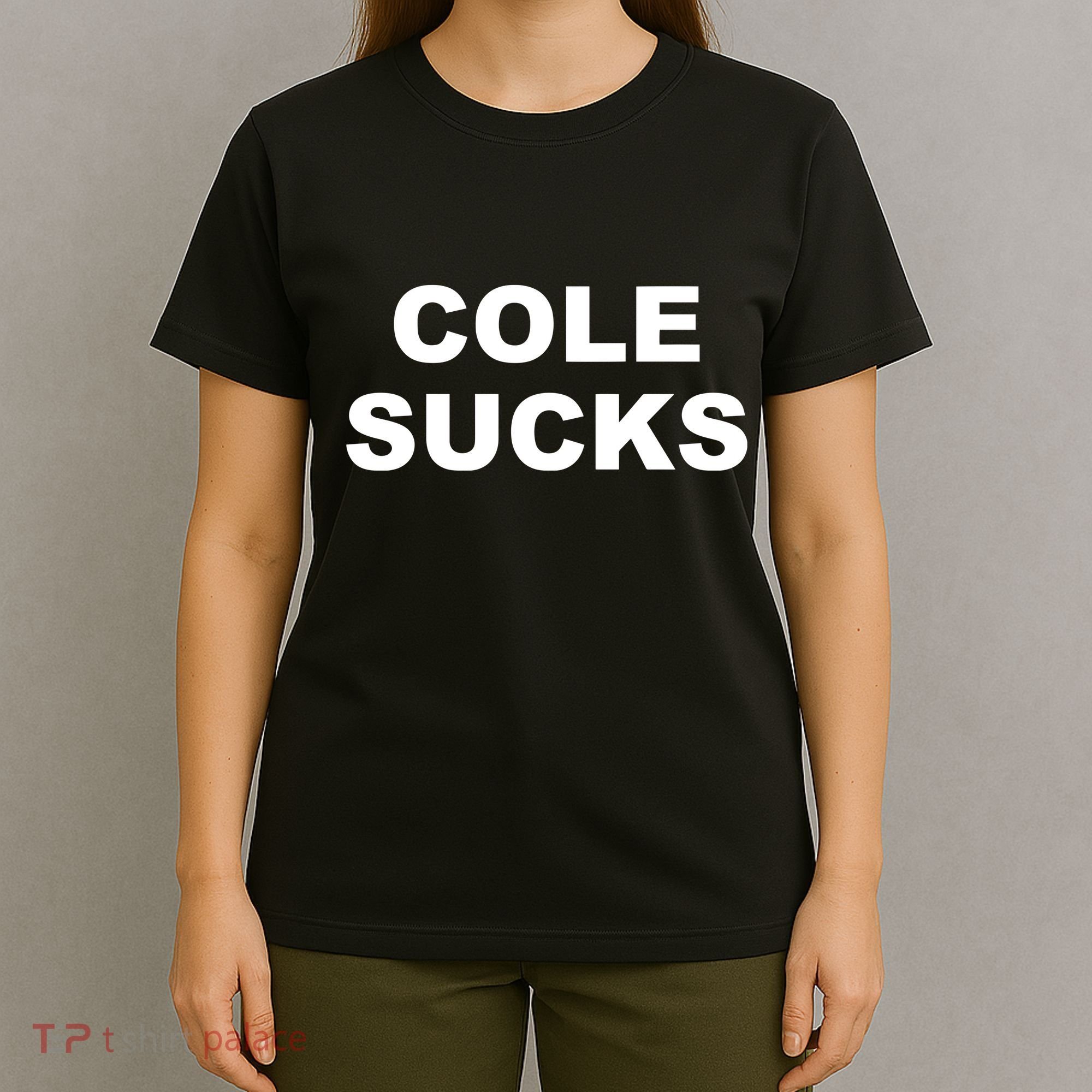 Cole Sucks T-Shirt
