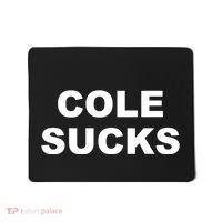 Cole Sucks Mousepad thumb 0