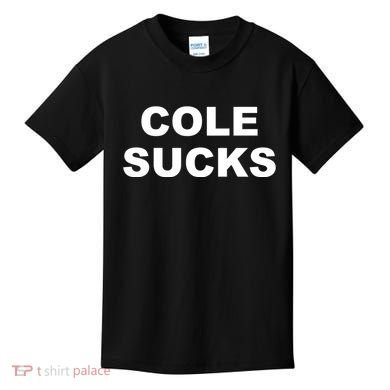 Cole Sucks Kids T-Shirt