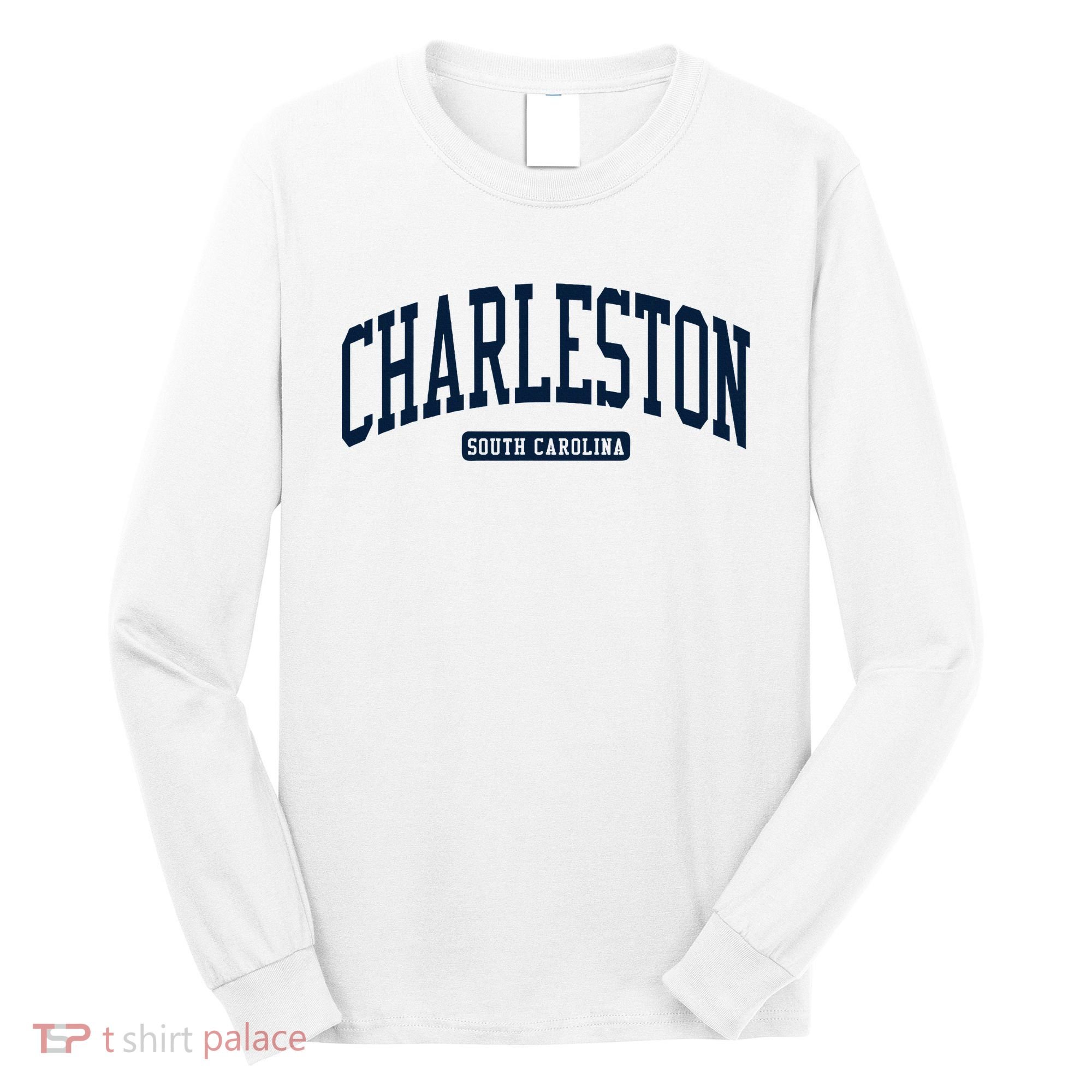 Charleston South Carolina Sc College University Style Long Sleeve Shirt