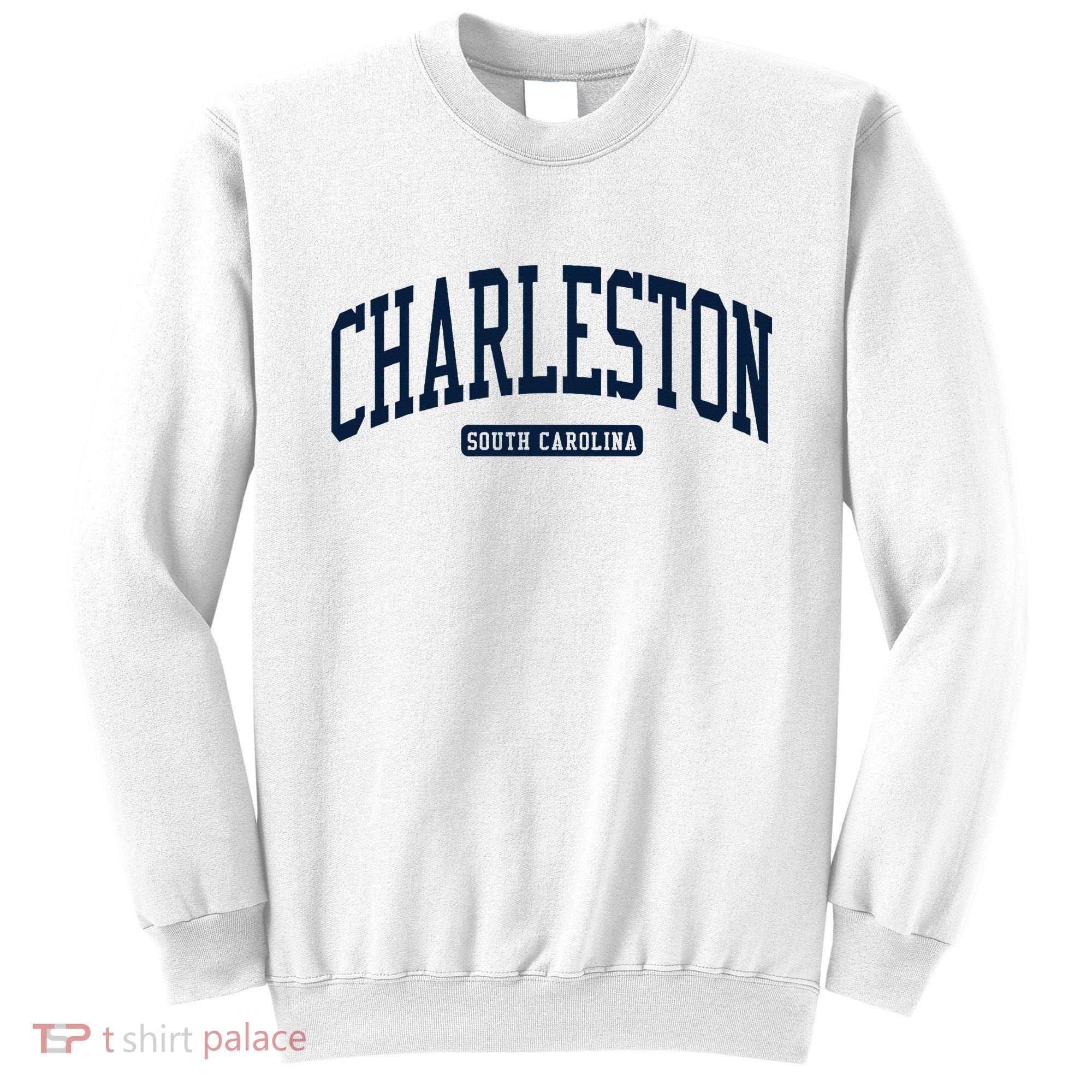 Charleston South Carolina Sc College University Style Sweatshirt