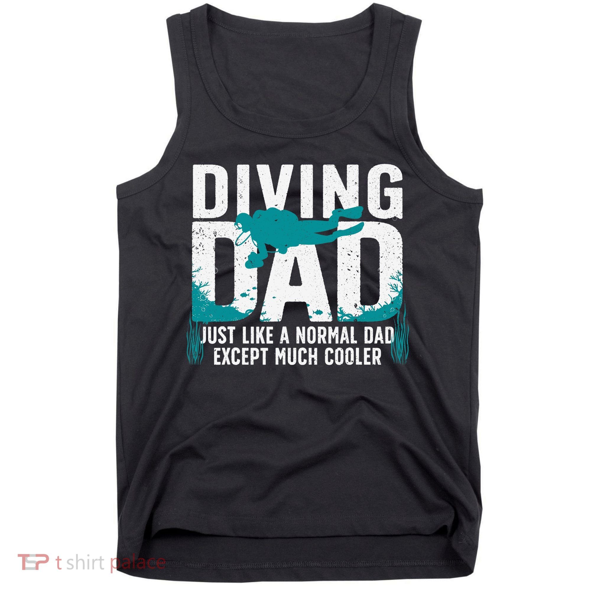 Cool Scuba Diving For Dad  Ocean Scuba Diver Instructor Tank Top