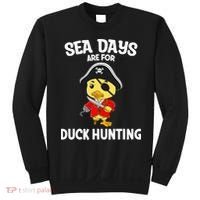 Cruising Sea Days Are For Duck Hunting Rubber Duck Cruise Sweatshirt thumb 0