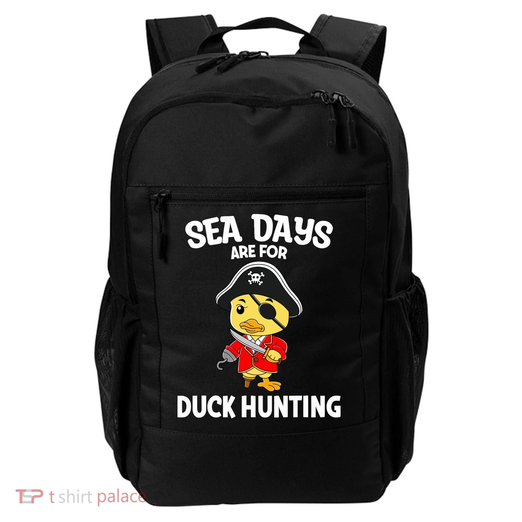 Cruising Sea Days Are For Duck Hunting Rubber Duck Cruise Backpack