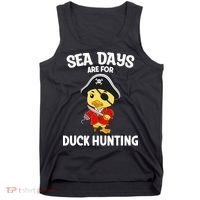 Cruising Sea Days Are For Duck Hunting Rubber Duck Cruise Tank Top thumb 0