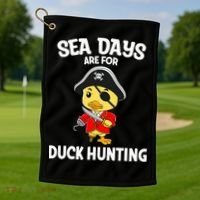 Cruising Sea Days Are For Duck Hunting Rubber Duck Cruise Golf Towel thumb 1