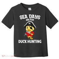 Cruising Sea Days Are For Duck Hunting Rubber Duck Cruise Toddler T-Shirt thumb 0