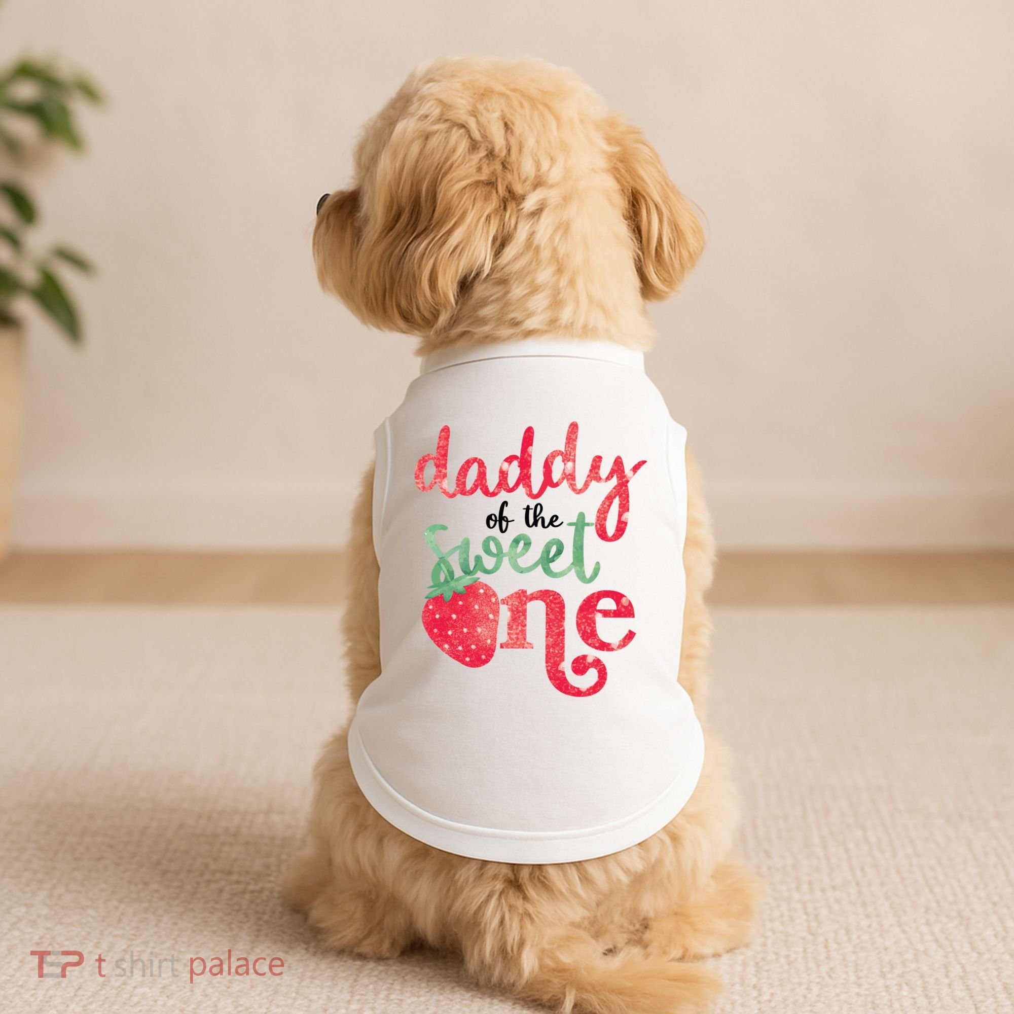 Cute Strawberry Daddy Of The Sweet One Doggie Tank