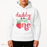 Cute Strawberry Daddy Of The Sweet One Hoodie thumb 2