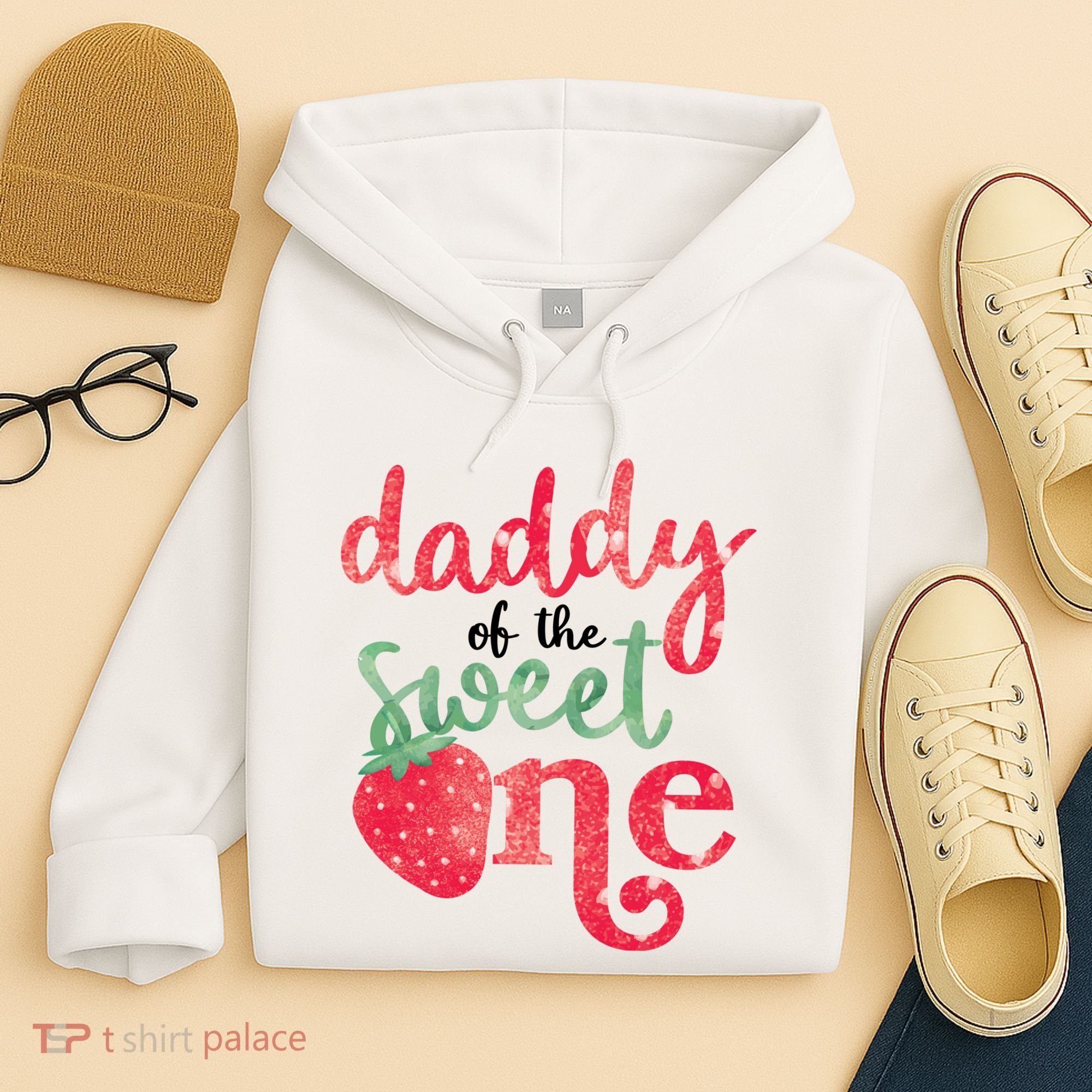 Cute Strawberry Daddy Of The Sweet One Hoodie