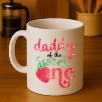 Cute Strawberry Daddy Of The Sweet One Coffee Mug thumb 4