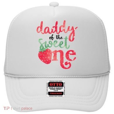 Cute Strawberry Daddy Of The Sweet One Hat