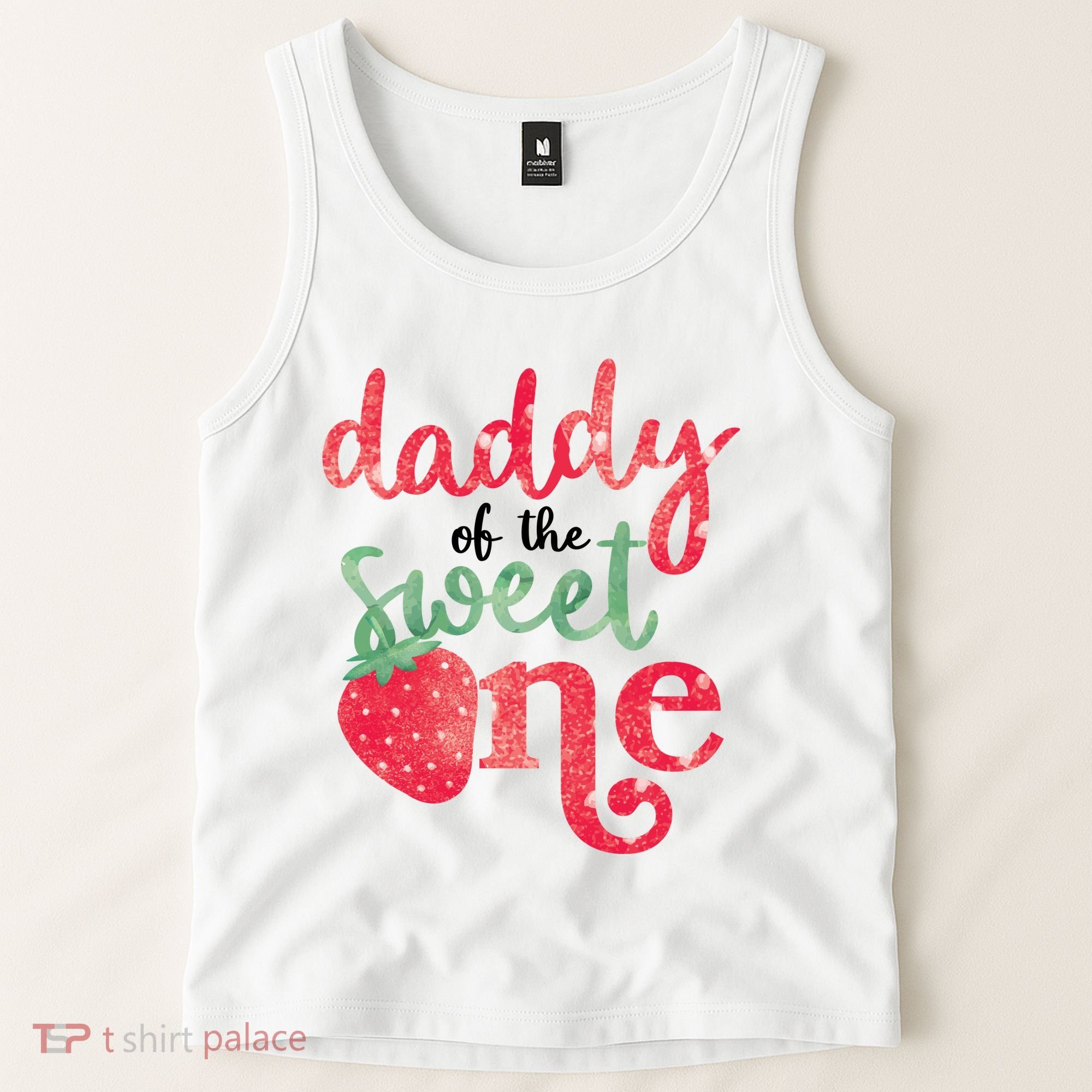 Cute Strawberry Daddy Of The Sweet One Tank Top