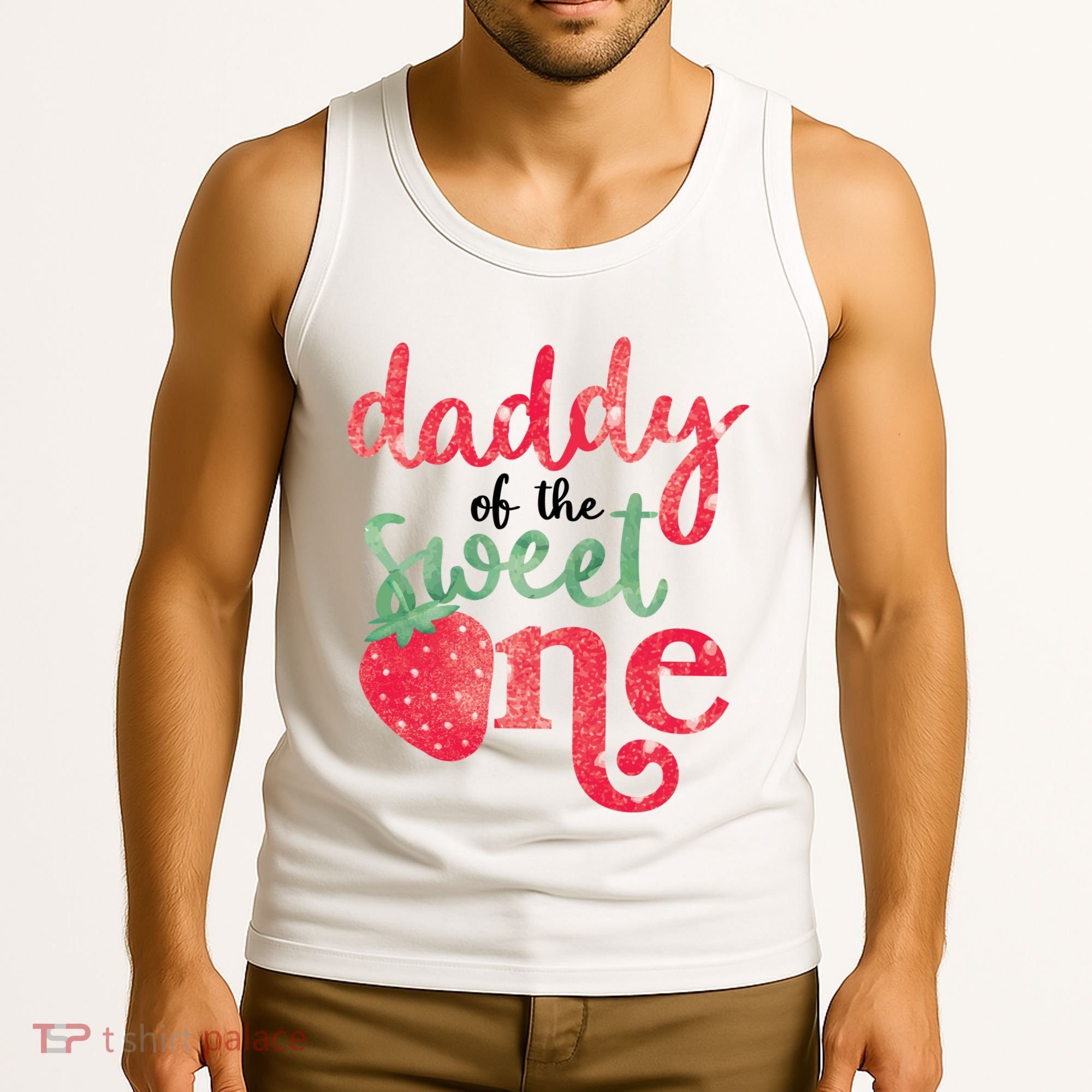 Cute Strawberry Daddy Of The Sweet One Tank Top