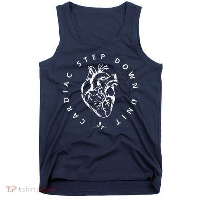 Cardiac Step Down Unit Nurse Cvicu Cticu Cicu Cardiology Tank Top