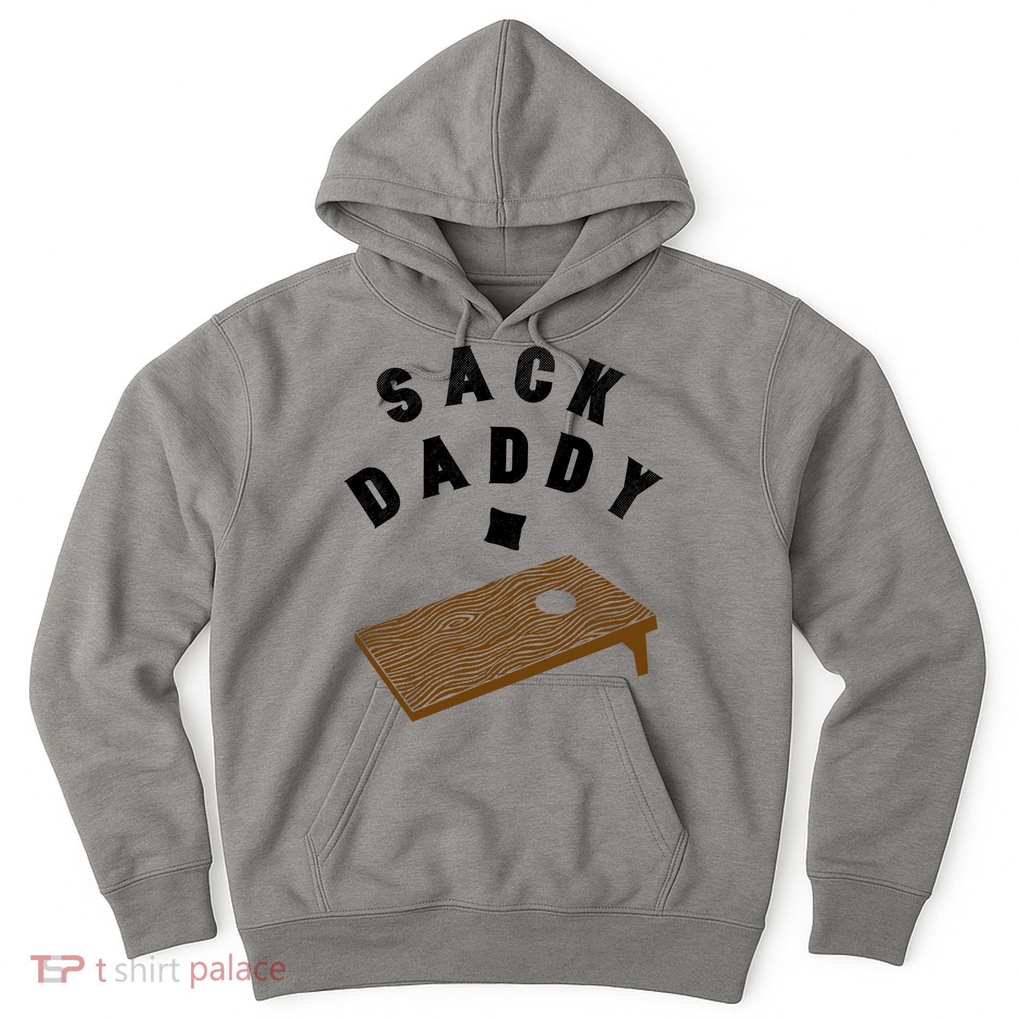 Cornhole: Sack Daddy Hoodie