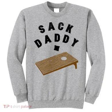 Cornhole: Sack Daddy Sweatshirt